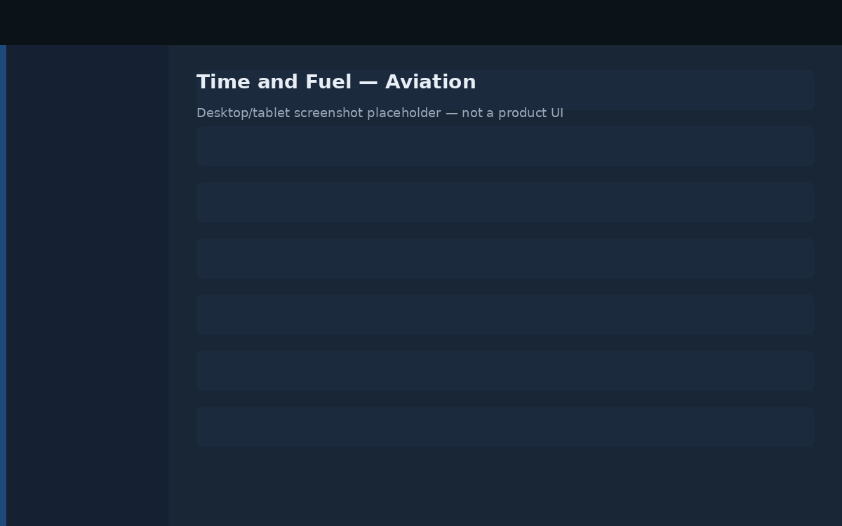 Placeholder for Time and Fuel Aviation on tablet or desktop. Replace with a genuine screenshot.